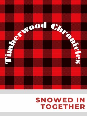 cover image of Snowed in Together